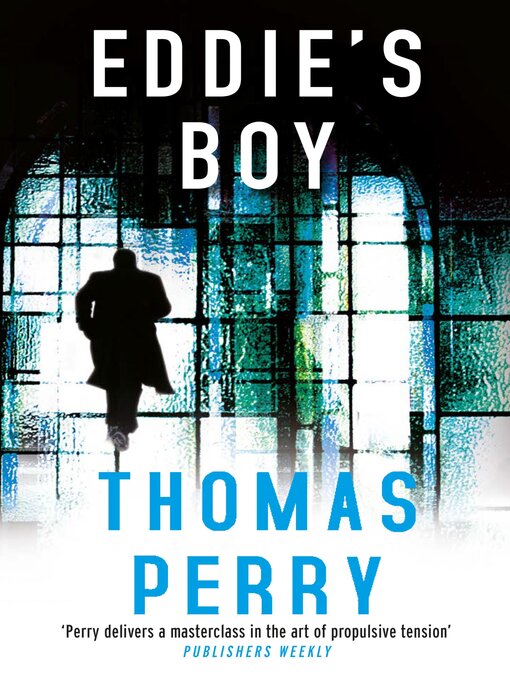 Title details for Eddie's Boy by Thomas Perry - Wait list